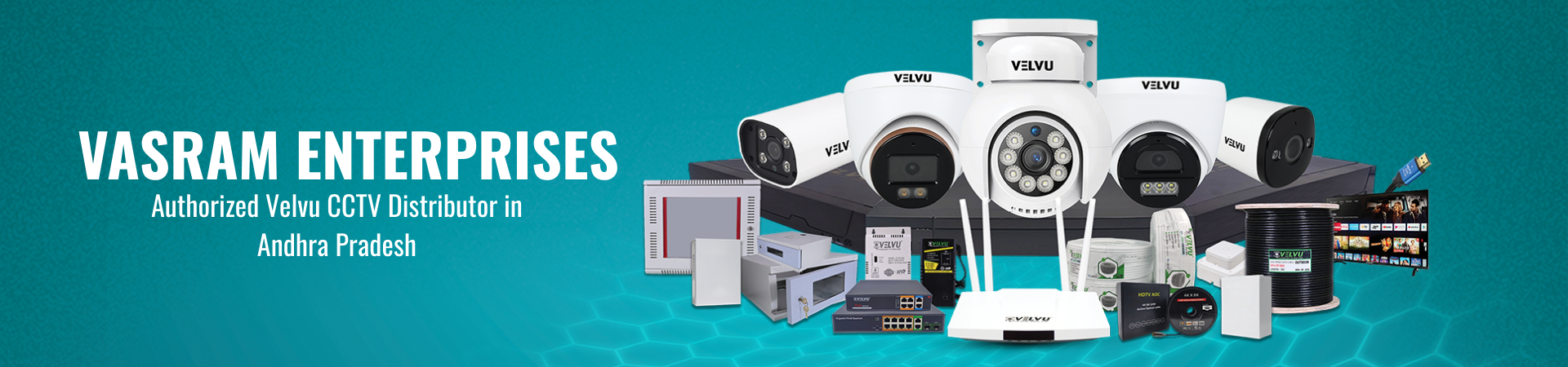 Velvu CCTV Distributors In Andhra Pradesh